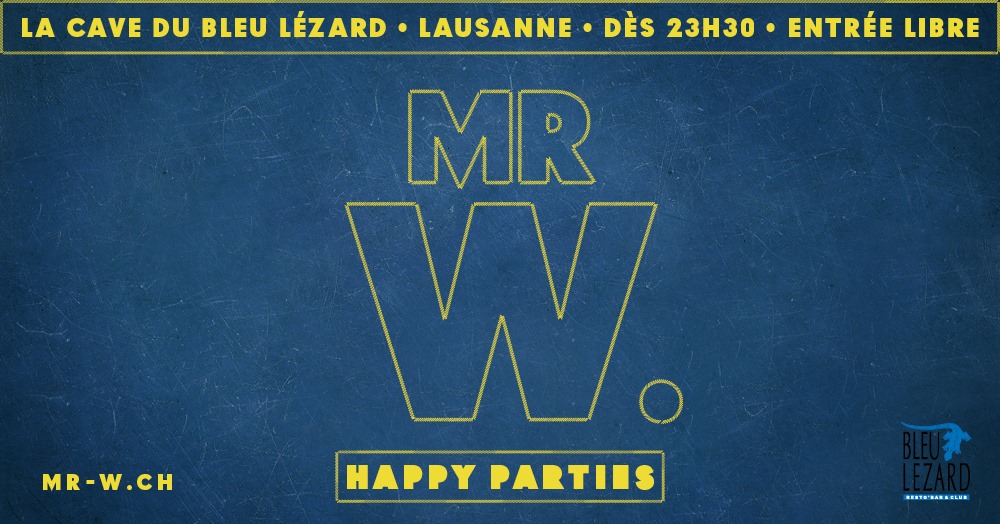MR W. ★ HAPPY PARTY ★ Bleu Lézard
